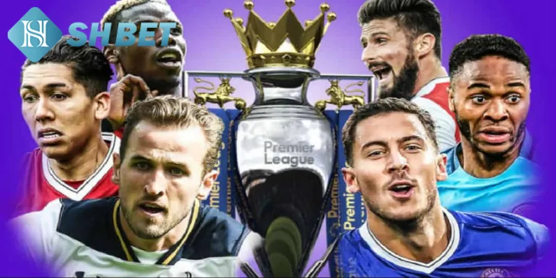 Tìm hiểu thông tin tổng quát về giải bóng đá Ngoại hạng Anh