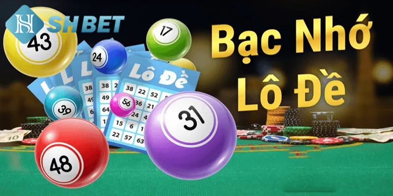 Bí quyết chơi bạc nhớ lô đề tối ưu lợi nhuận