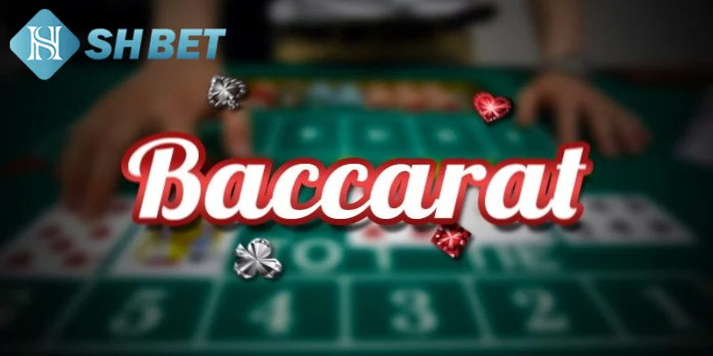 Hướng dẫn cách chơi baccarat mini cho thành viên mới