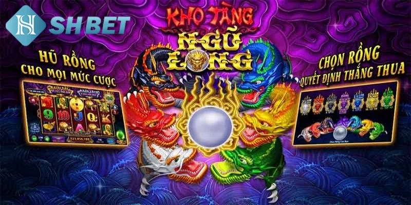 Kho Tàng Ngũ Long là game nổ hũ nhiều người ưa chuộng